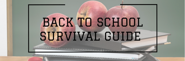 Back to School Survival Guide